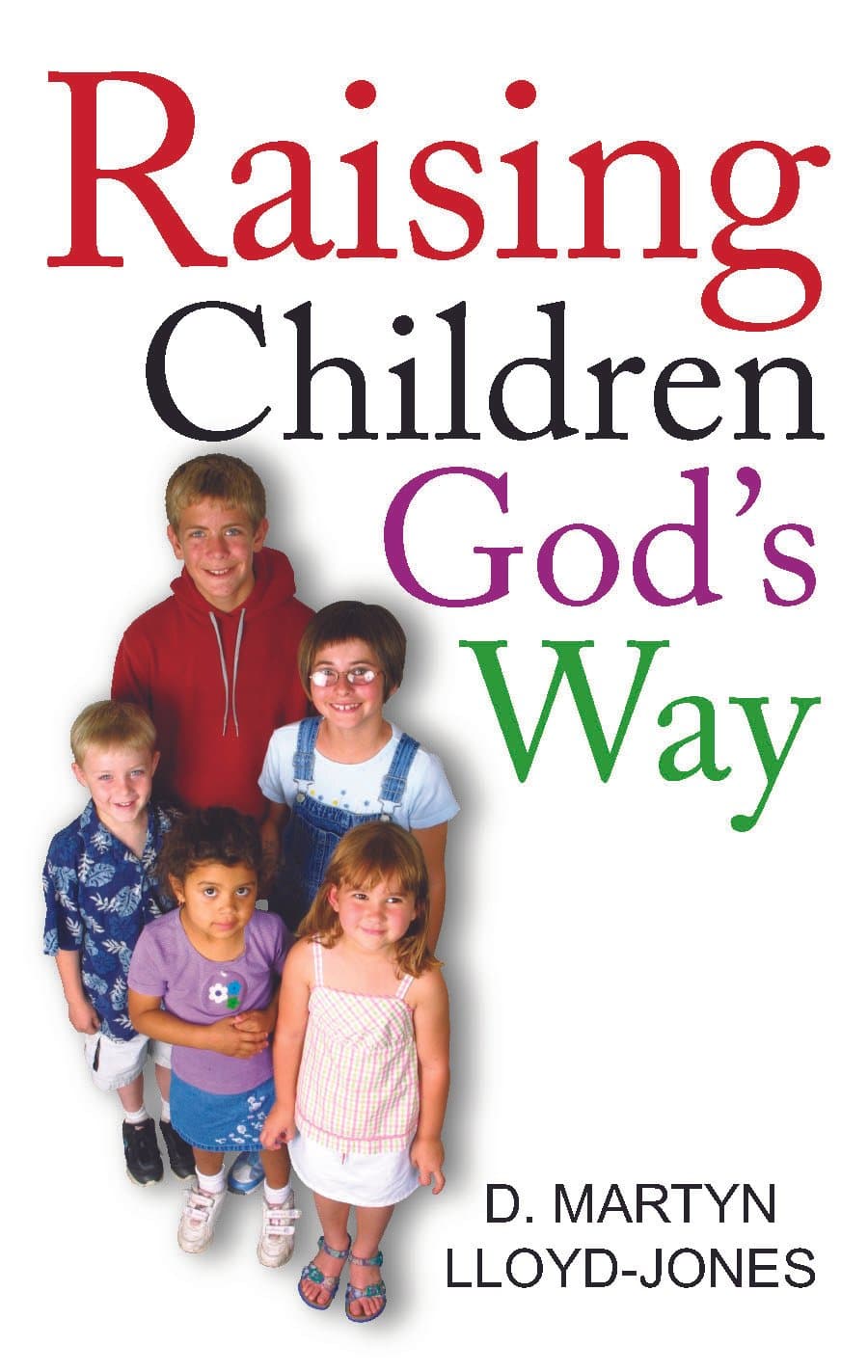 RaisingChildrenGodsWay_256ad2ad-98ff-4c7d-851e-f872878034ff