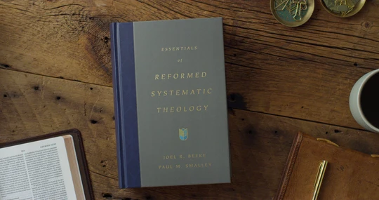 Book Review | Essentials of Reformed Systematic...