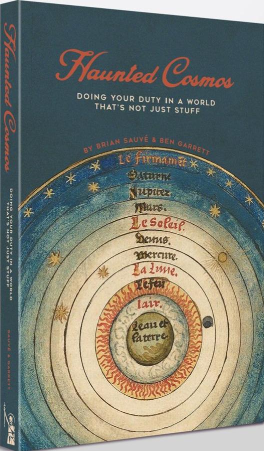 hauntedcosmos-haunted-cosmos-doing-your-duty-in-a-world-thats-not-just-stuff-brian-sauve-benjamin-garrett-Copy