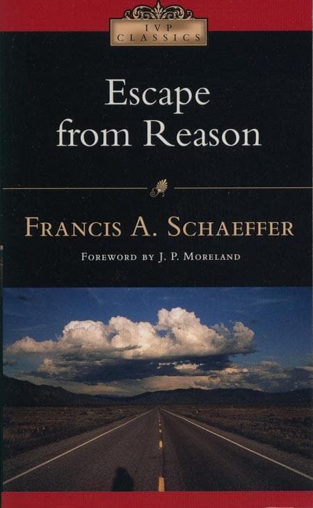 schaeffer-escape-from-reason-9780830834051