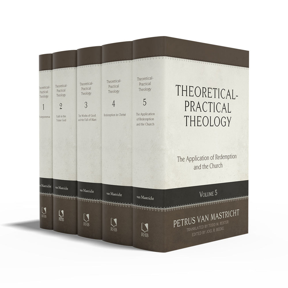 taptset5-theoretical-practical-theology-5-volume-set-petrus-van-mastricht