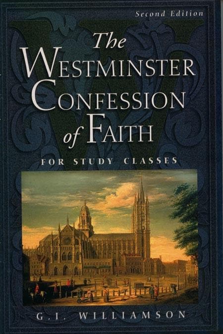 williamson-westminster-confession-faith-study-classes-9780875525938